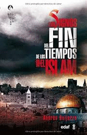 LOS SIGNOS DEL FIN DE LOS TIEMPOS SEGUN EL ISLAM