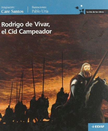 RODRIGO DE VIVAR EL CID CAMPEADOR (PASTA DURA)