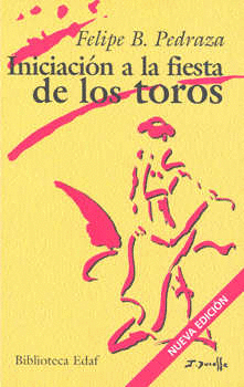 INICIACION A LA FIESTA DE LOS TOROS