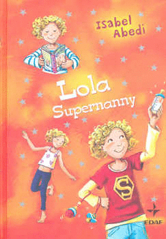 LOLA SUPERMANNY (PASTA DURA)