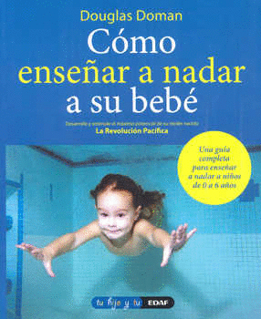 COMO ENSE�AR A NADAR A SU BEBE