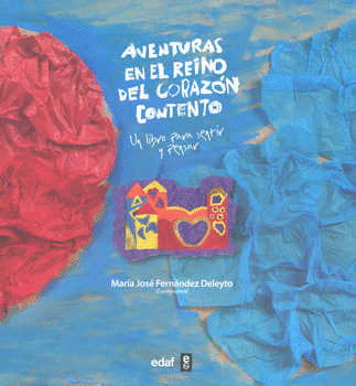 AVENTURAS EN EL REINO DEL CORAZON CONTENTO