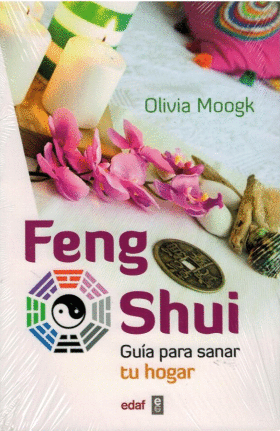 FENG SHUI GUIA PARA SANAR TU HOGAR