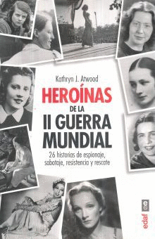 HEROINAS DE LA SEGUNDA GUERRA MUNDIAL