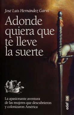 A DONDE QUIERA QUE TE LLEVE LA SUERTE