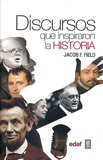 DISCURSOS QUE INSPIRARON LA HISTORIA