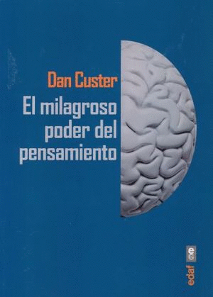 EL MILAGROSO PODER DEL PENSAMIENTO