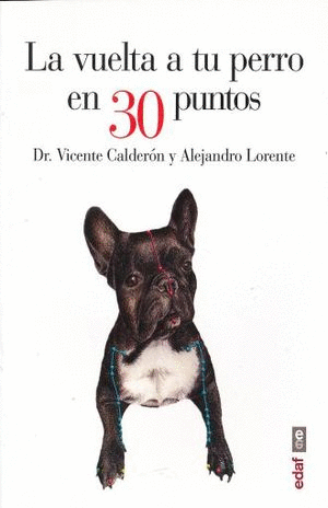 VUELTA A TU PERRO EN 30 PUNTOS LA