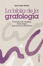 BIBLIA DE LA GRAFOLOGIA LA