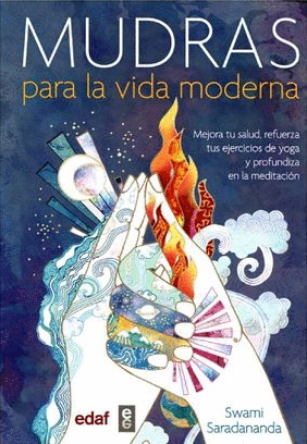 MUDRAS PARA LA VIDA MODERNA