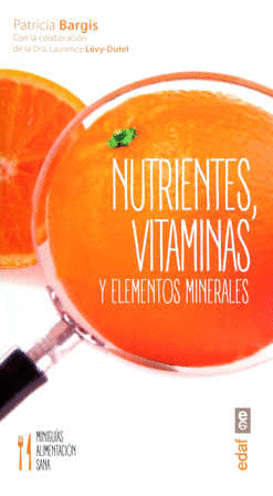 NUTRIENTES VITAMINAS Y ELEMENTOS MINERALES