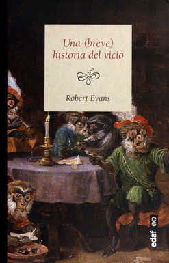 UNA BREVE HISTORIA DEL VICIO