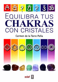 EQUILIBRA TUS CHAKRAS CON CRISTALES