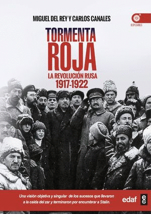 TORMENTA ROJA LA REVOLUCION RUSA 1917 1922
