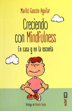 CRECIENDO CON MINDFULNESS EN CASA Y EN LA ESCUELA
