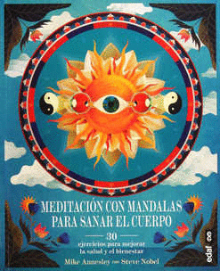 MEDITACION CON MANDALAS PARA SANAR EL CUERPO