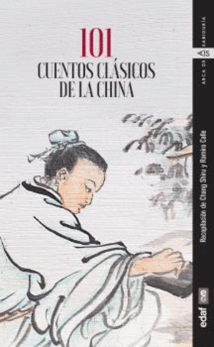 101 CUENTOS CLASICOS DE LA CHINA