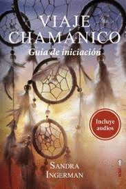 VIAJE CHAMANICO