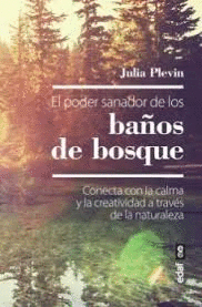 EL PODER SANADOR DE LOS BA�OS DE BOSQUE