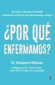 POR QUE ENFERMAMOS