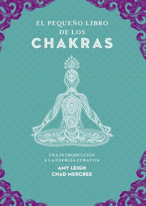 EL PEQUEO LIBRO DE LOS CHAKRAS