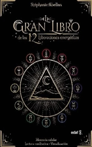 GRAN LIBRO DE LAS 12 LIBERACIONES ENERGETICAS