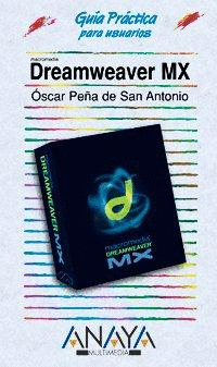 DREAMWEAVER MX (GUIAS PRACTICAS PARA USUARIOS)