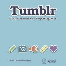TUMBLR TUS REDES SOCIALES Y BLOGS INTEGRADOS