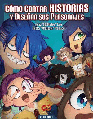 COMO CONTAR HISTORIAS Y DISE�AR SUS PERSONAJES