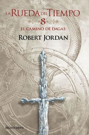 LA RUEDA DEL TIEMPO  8 EL CAMINO DE DAGAS