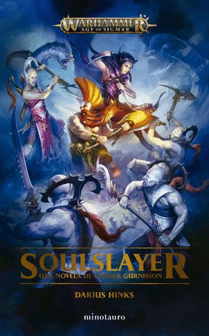 SOULSLAYER UNA NOVELA DE GOTREK GURNISSON