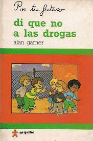 DI QUE NO A LAS DROGAS