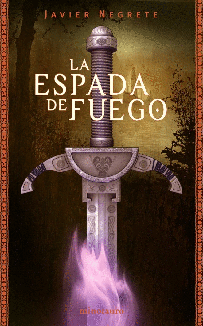 ESPADA DE FUEGO LA 1 LA ESPADA DE FUEGO