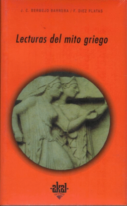 LECTURAS DEL MITO GRIEGO