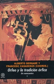 ORFEO Y LA TRADICION ORFICA 2 TOMOS