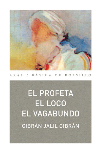 EL PROFETA / EL LOCO / EL VAGABUNDO
