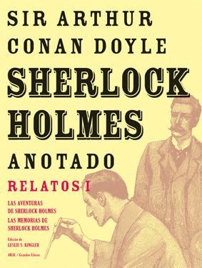 SHERLOK HOLMES ANOTADO (RELATOS I)