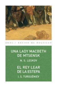 UNA LADY MACBETH DE MTSENSK EL REY LEAR DE LA ESTEPA