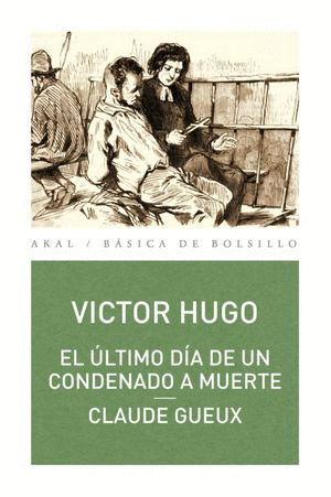 EL ULTIMO DIA DE UN CONDENADO / CLAUDE GUEUX