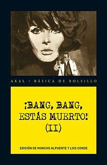 BANG BANG ESTAS MUERTO II