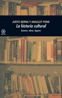 HISTORIA CULTURAL AUTORES OBRAS LUGARES