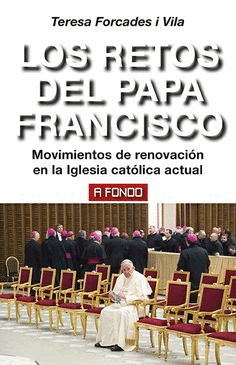 RETOS DEL PAPA FRANCISCO LOS