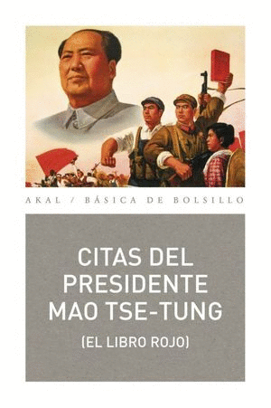 CITAS DEL PRESIDENTE MAO TSE TUNG