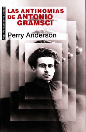 ANTINOMIAS DE ANTONIO GRAMSCI LAS