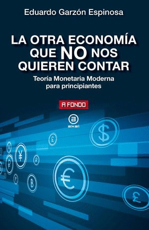 LA OTRA ECONOMIA QUE NO NOS QUIEREN CONTAR