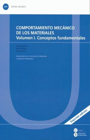 COMPORTAMIENTO MECANICO DE LOS MATERIALES VOL I CONCEPTOS FUNDAMENTALES