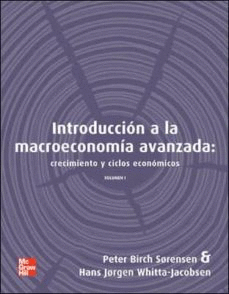 INTRODUCCION A LA MACROECONOMIA AVANZADA VOLUMEN 1