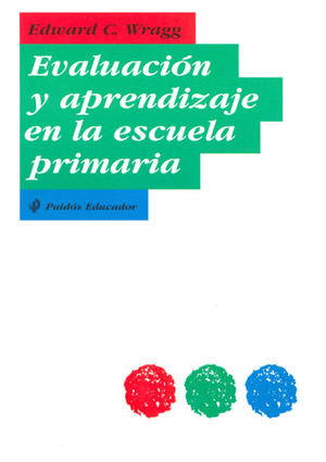 EVALUACION Y APRENDIZAJE EN LA ESCUELA PRIMARIA