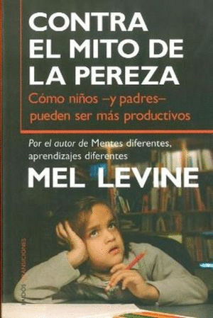 CONTRA EL MITO DE LA PEREZA