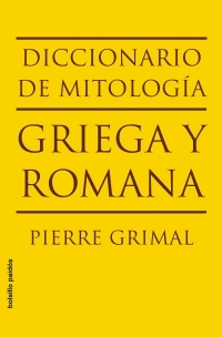 DICCIONARIO DE MITOLOGIA GRIEGA Y ROMANA